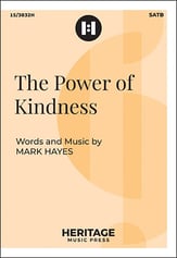 The Power of Kindness SATB choral sheet music cover